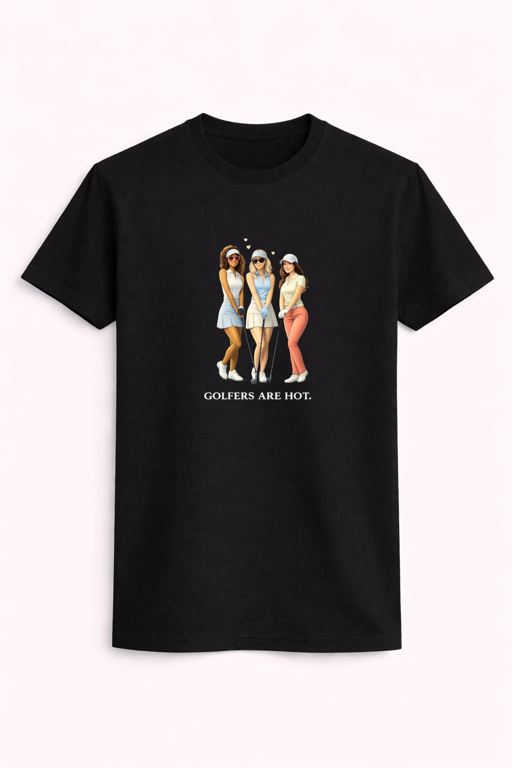 Golfers are hot – T-shirt