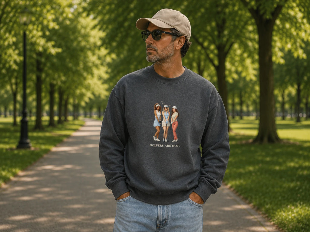 Crewneck – Golfers are hot