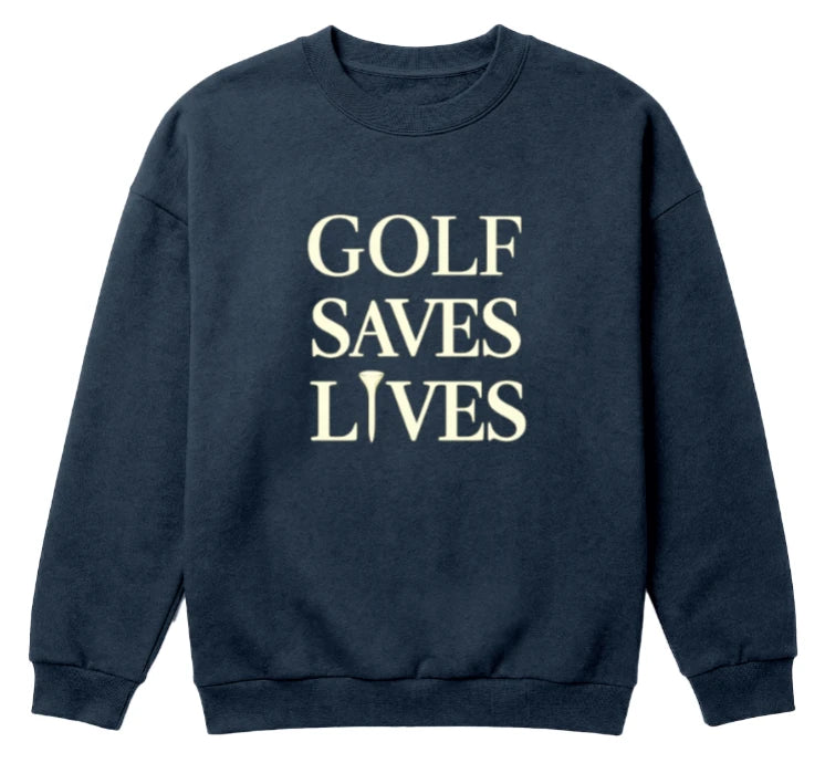Crewneck – Golf Saves Lives